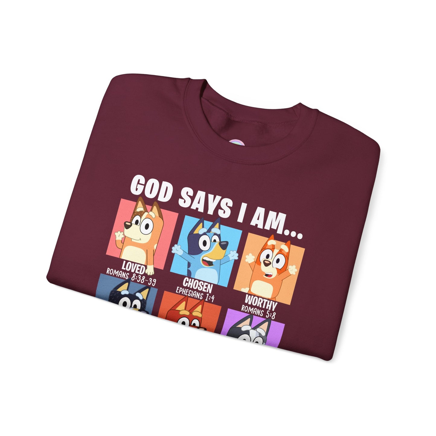 God Says I Am, Bluey - Adult Unisex Crewneck Sweatshirt