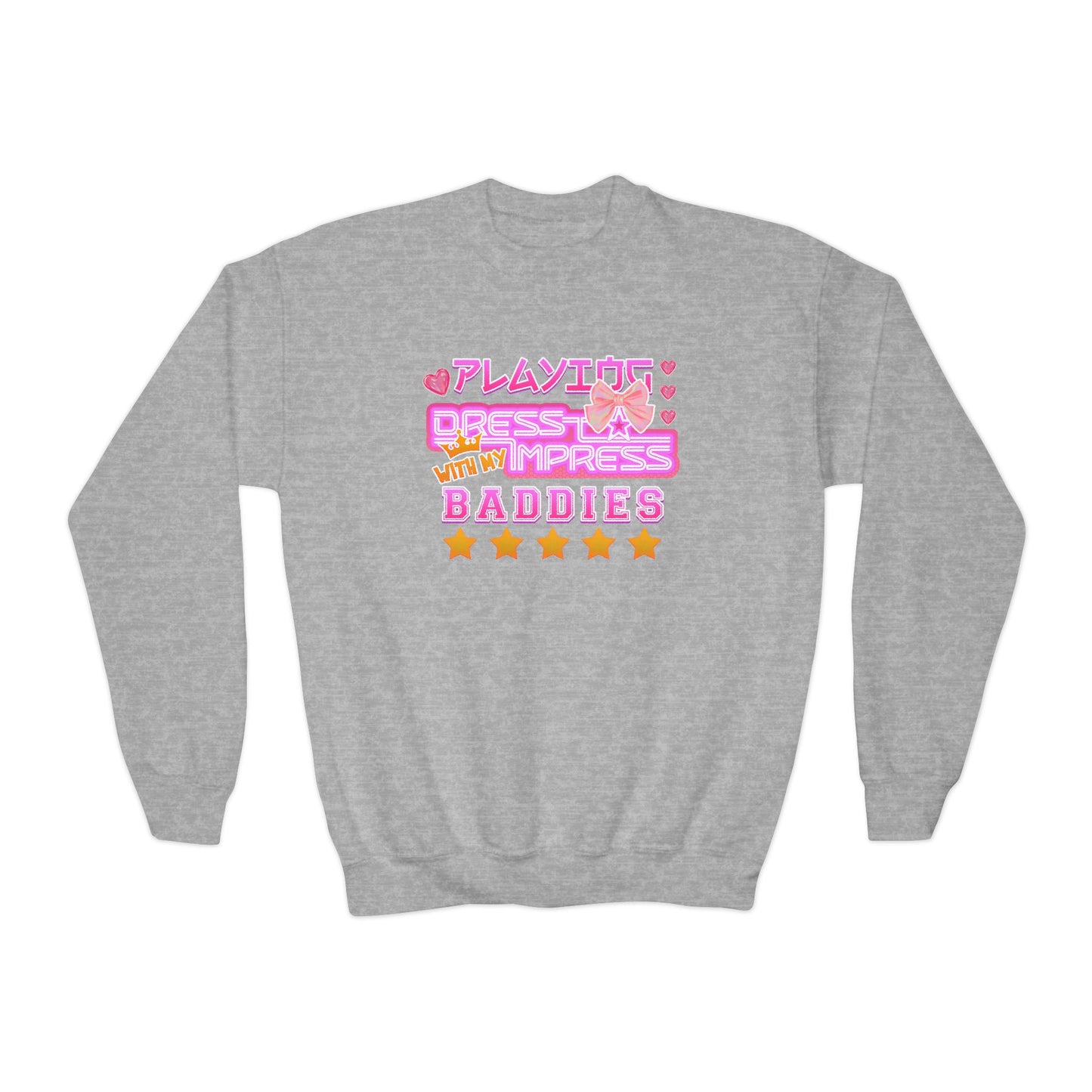 Playing Dress To Impress With My Baddies Youth Sweatshirt
