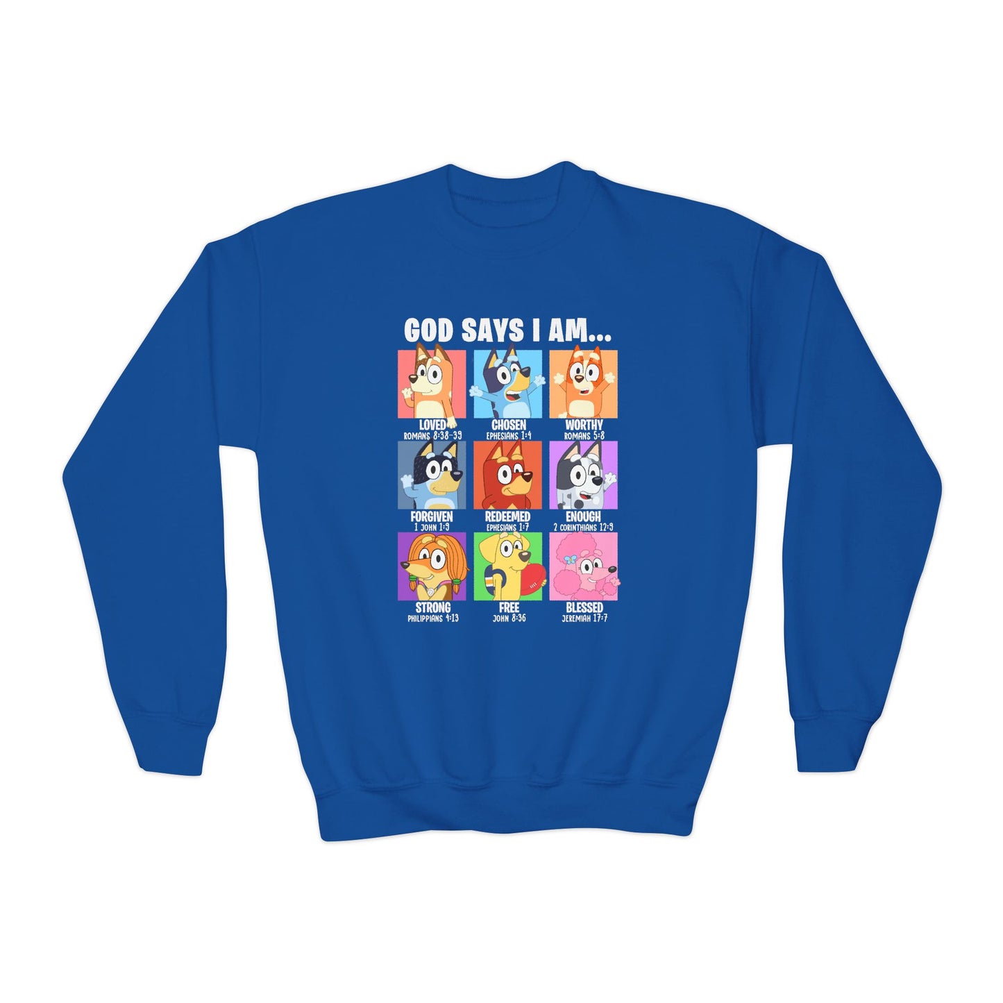 God Says I Am, Bluey - Youth Crewneck Sweatshirt