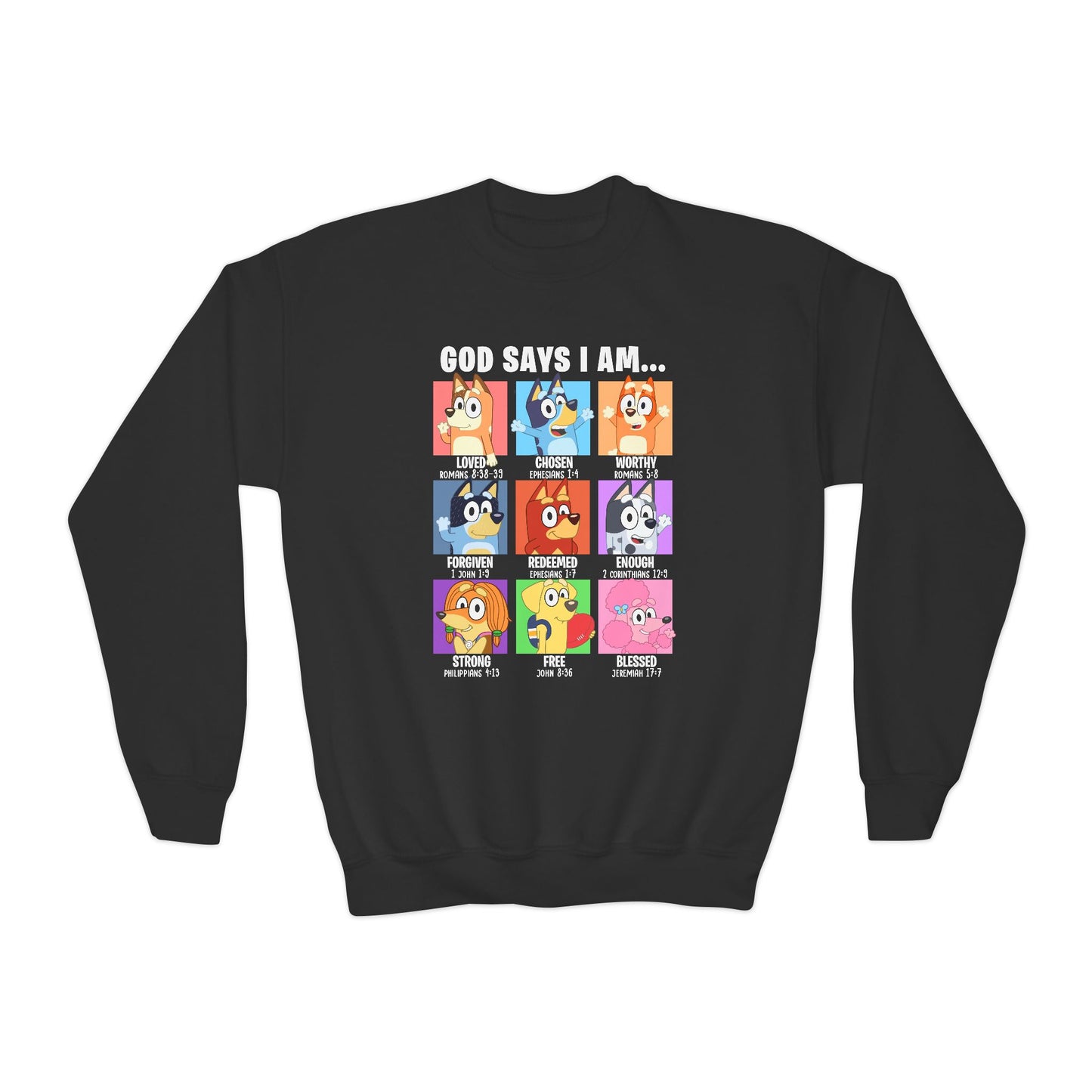 God Says I Am, Bluey - Youth Crewneck Sweatshirt