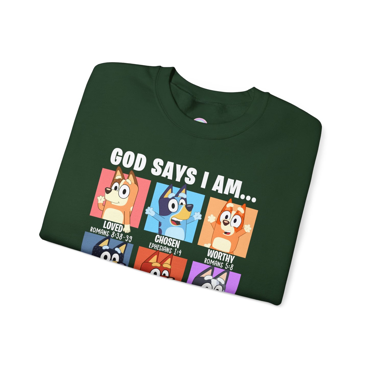 God Says I Am, Bluey - Adult Unisex Crewneck Sweatshirt