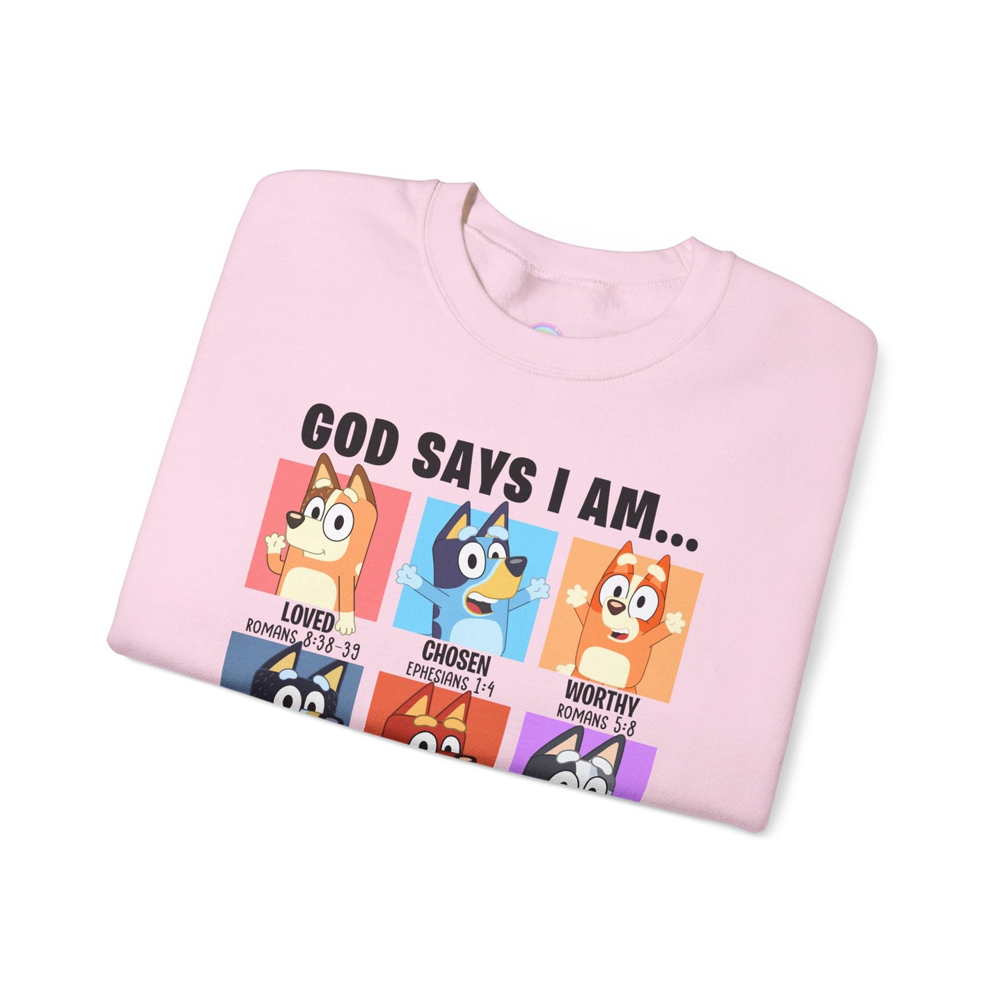 God Says I Am, Bluey - Adult Unisex Crewneck Sweatshirt