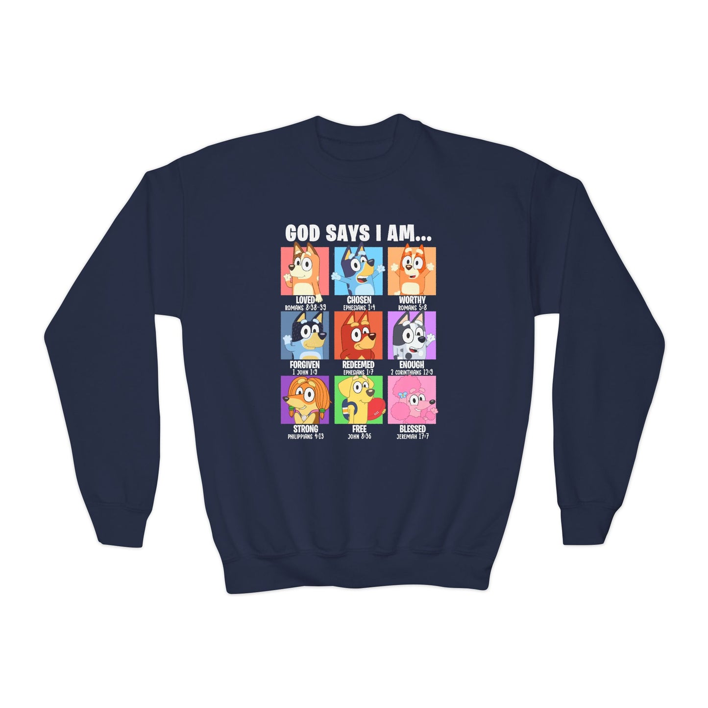 God Says I Am, Bluey - Youth Crewneck Sweatshirt