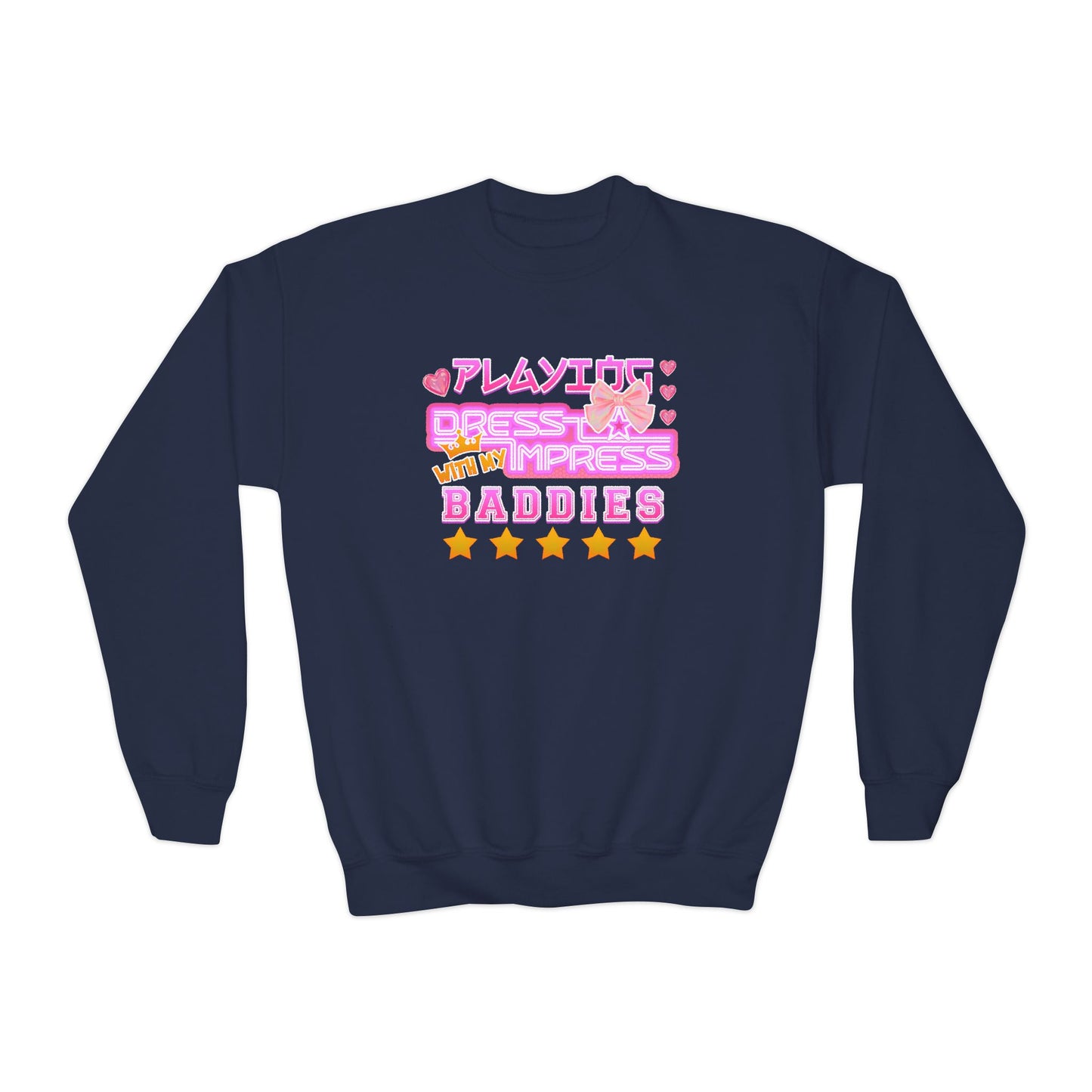 Playing Dress To Impress With My Baddies Youth Sweatshirt