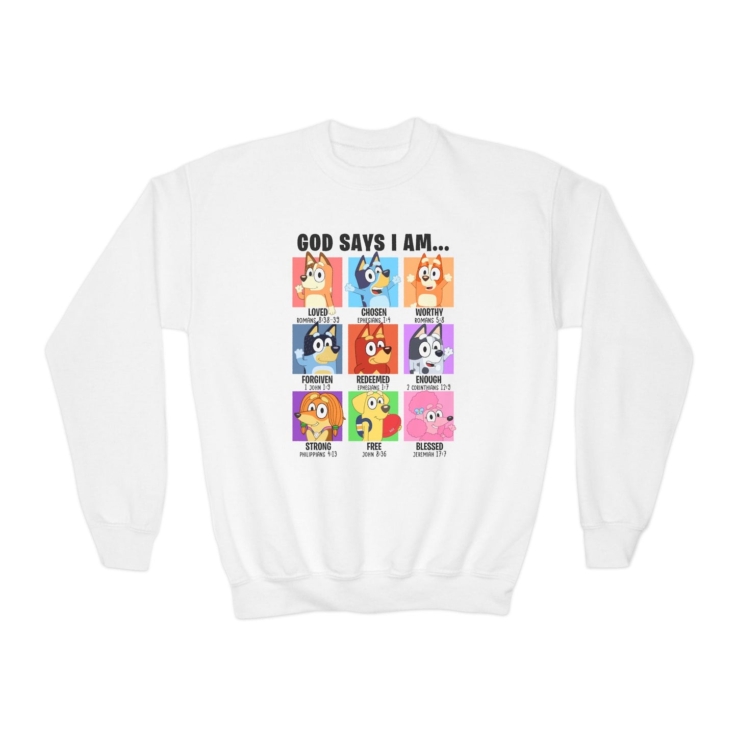 God Says I Am, Bluey - Youth Crewneck Sweatshirt
