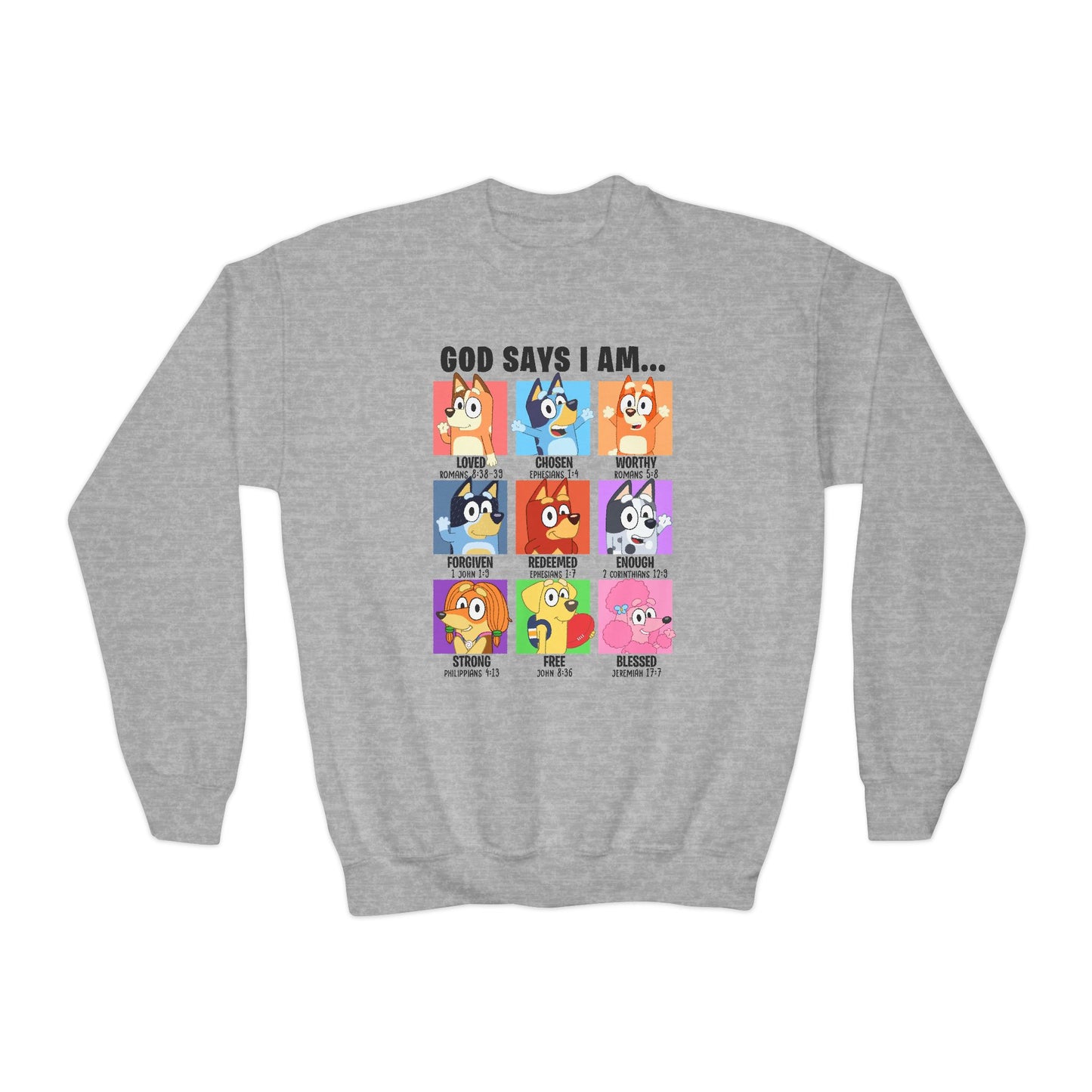 God Says I Am, Bluey - Youth Crewneck Sweatshirt