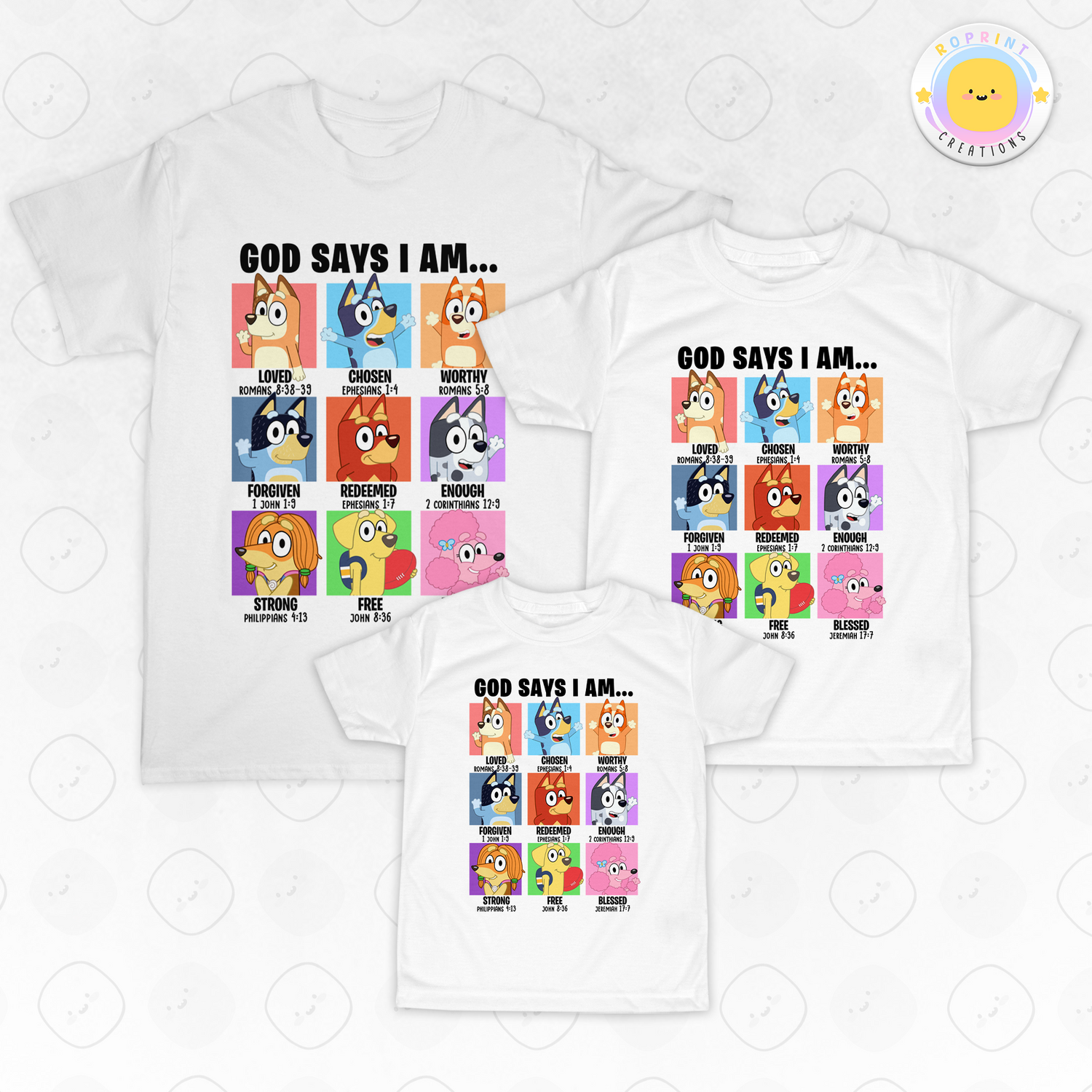 God Says I Am, Bluey T-Shirts