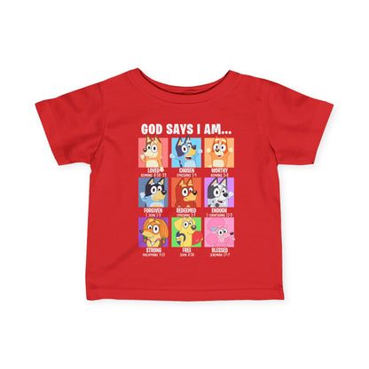 God Says I Am, Bluey - Toddler T-Shirt
