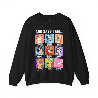 God Says I Am, Bluey - Adult Unisex Crewneck Sweatshirt