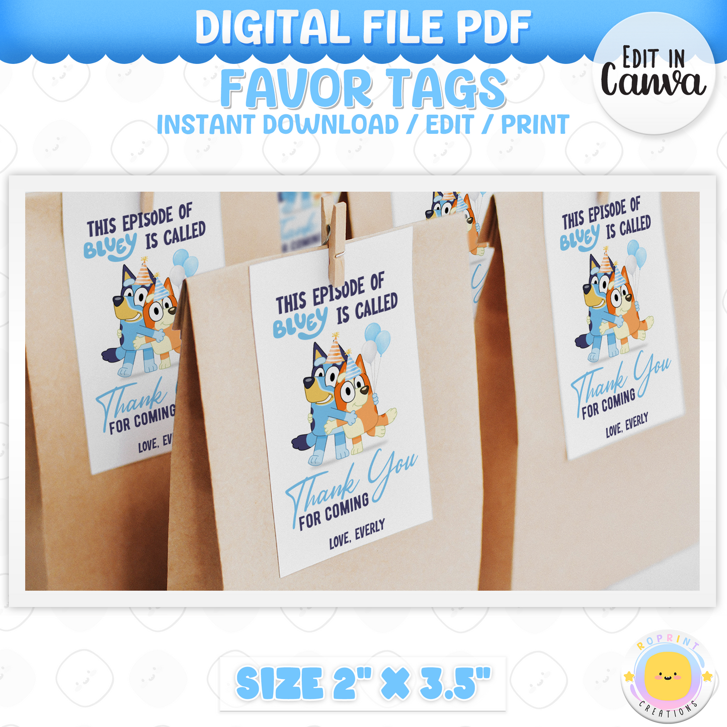 Bluey Birthday Editable Favor Tag - Bluey Thank You Tag Party Favor
Thank your guests with these adorable Bluey favor tags! Easily edit in Canva, then print and attach to your party favors for a fun finishing touch. Instant Download