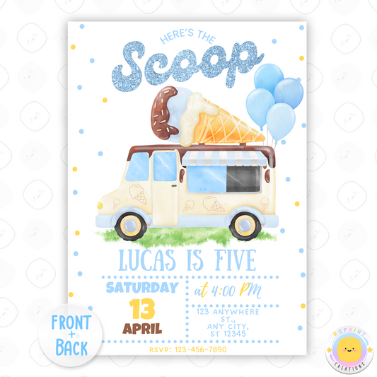 Here’s the scoop – a cool birthday is coming!
This fun blue ice cream truck invitation is the perfect way to announce your little guy’s sweet celebration. Featuring glitter-style “Here’s the Scoop” text, bold colors, and a playful dessert theme, this editable template is great for boys' birthdays, summer parties, or any ice cream-themed event. Instant download.