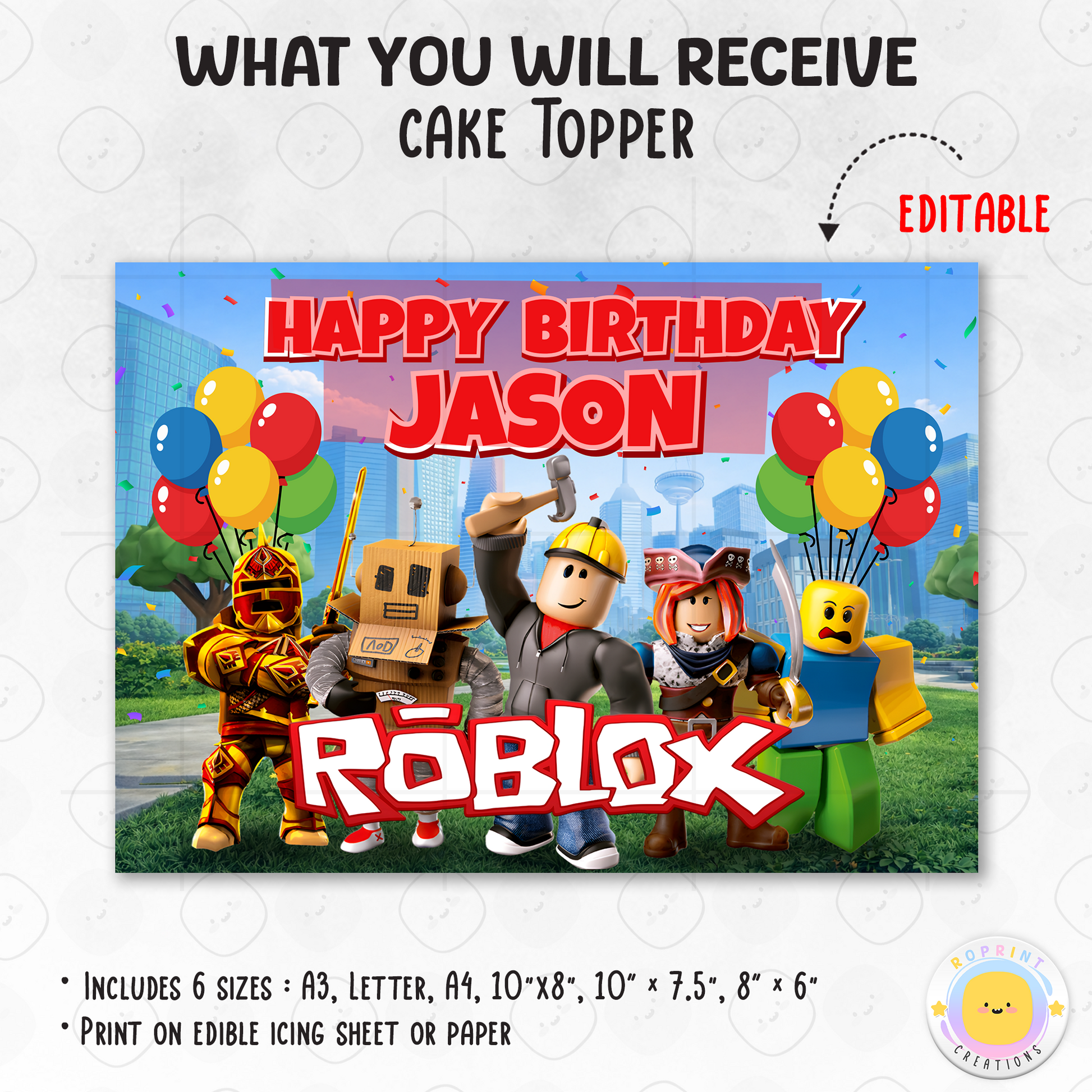 Add a fun Roblox touch to your celebration with this cake topper! Perfect for kids’ gamer-themed birthday parties—download, edit, print, and decorate your cake with ease. 🎮🎂