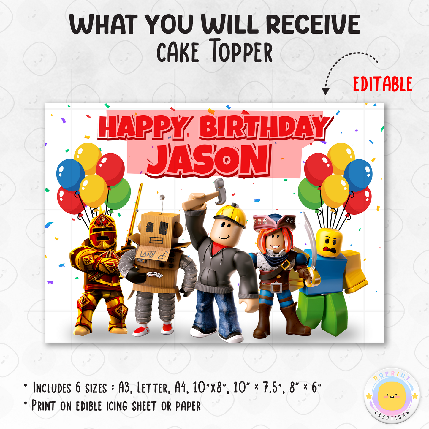 Add a fun Roblox touch to your celebration with this cake topper! Perfect for kids’ gamer-themed birthday parties—download, edit, print, and decorate your cake with ease. 🎮🎂