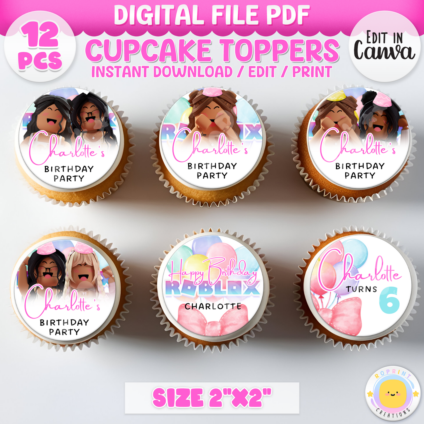 Roblox Girl Birthday Cupcake Toppers - Editable Roblox Girl Cupcake Toppers - Kids Party Favor. Add a fun touch to your party with these Editable Roblox Girl Cupcake Toppers! Easily customize in Canva and print at home for a cute and personal birthday favor